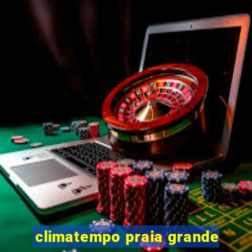 climatempo praia grande