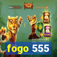 fogo 555