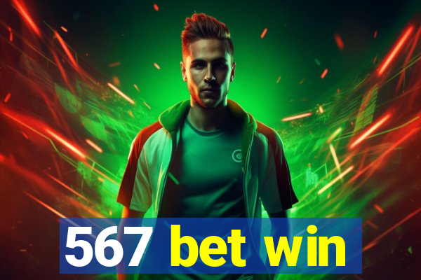 567 bet win