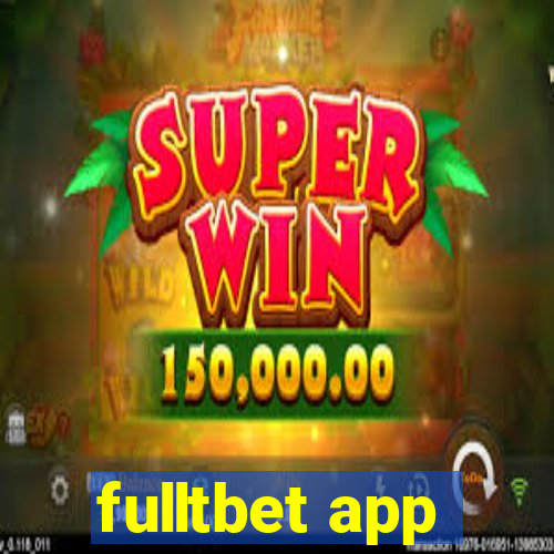 fulltbet app