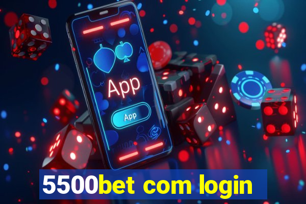 5500bet com login