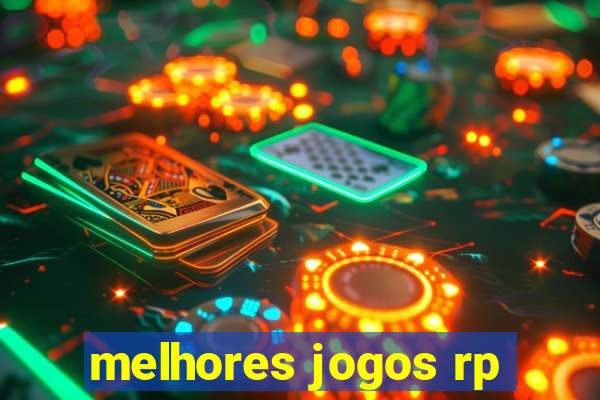 melhores jogos rp