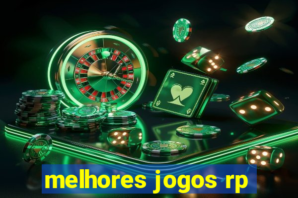 melhores jogos rp