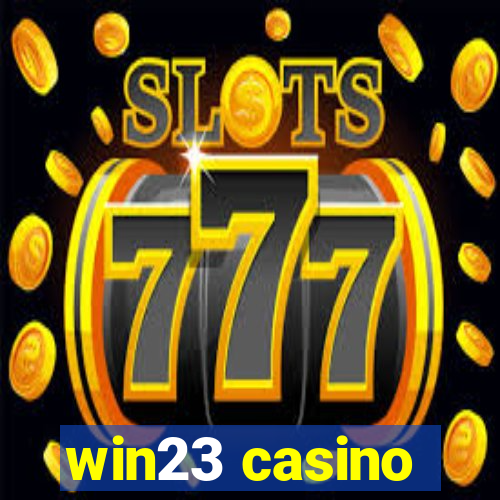 win23 casino