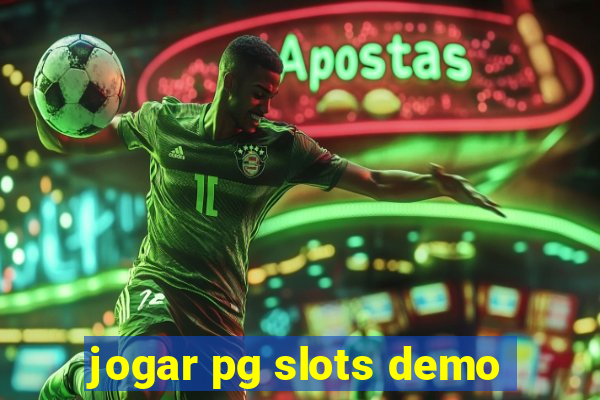 jogar pg slots demo