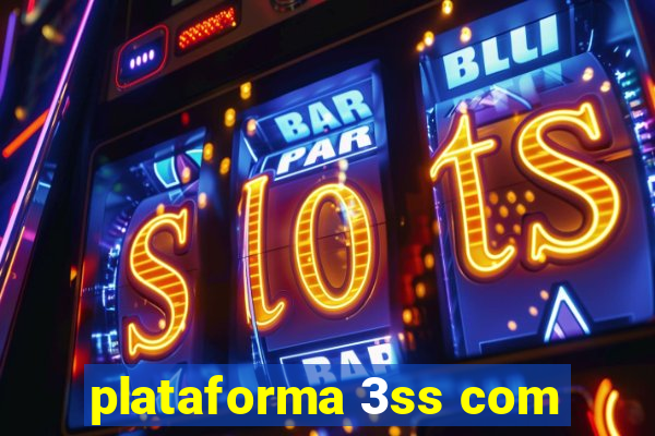 plataforma 3ss com