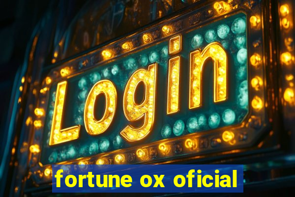 fortune ox oficial