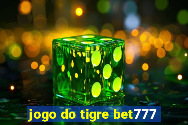 jogo do tigre bet777