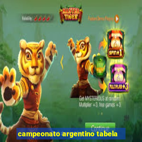 campeonato argentino tabela