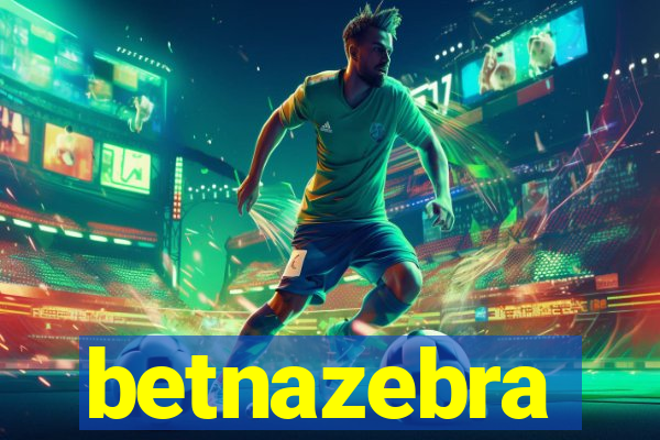 betnazebra