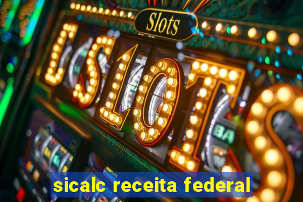 sicalc receita federal