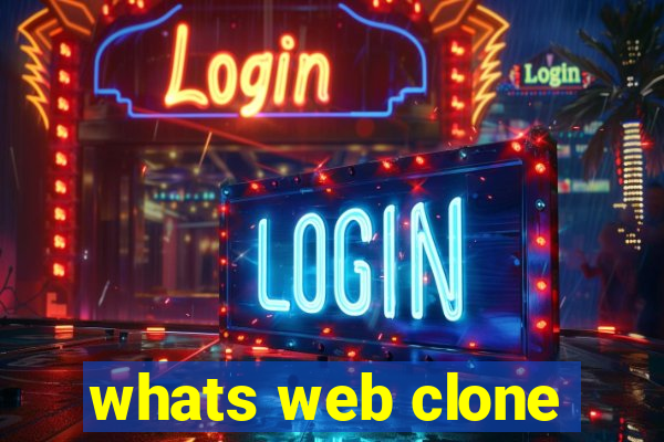 whats web clone