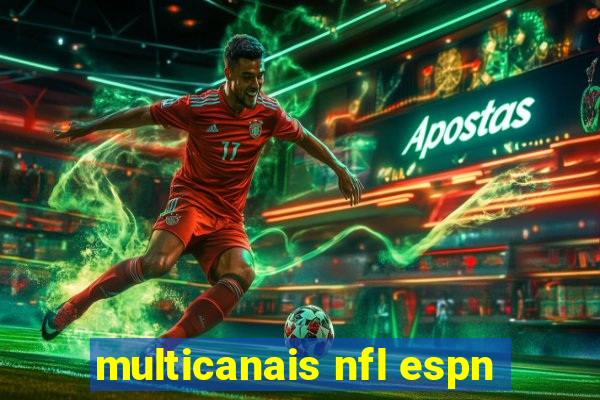 multicanais nfl espn