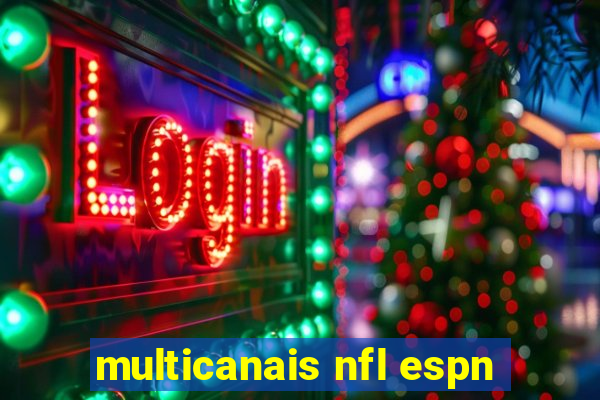 multicanais nfl espn