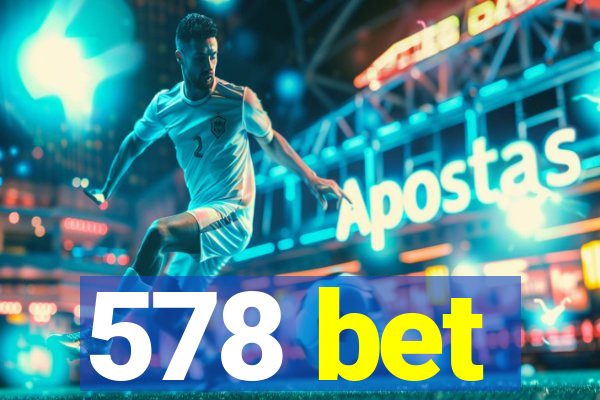 578 bet