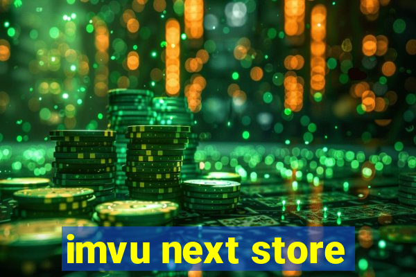 imvu next store