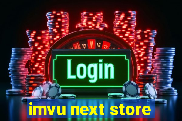 imvu next store