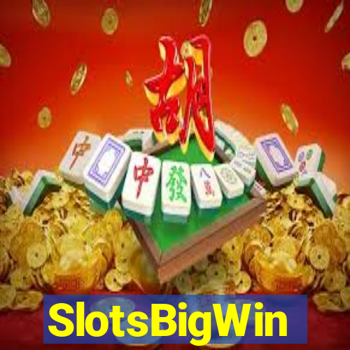 SlotsBigWin