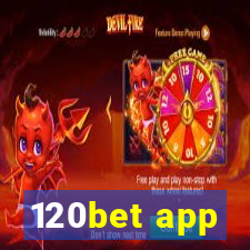 120bet app