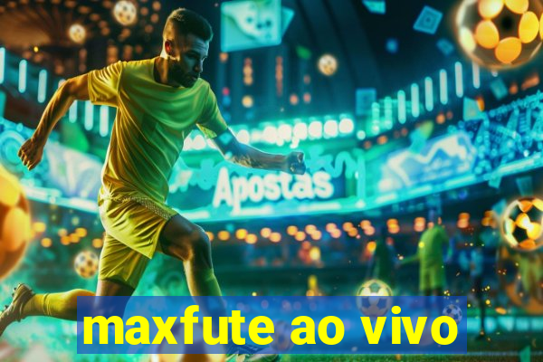 maxfute ao vivo