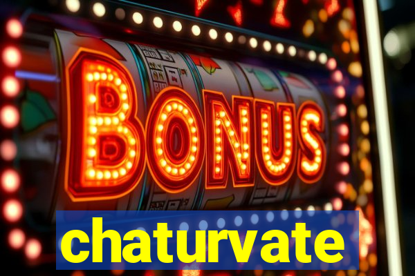 chaturvate