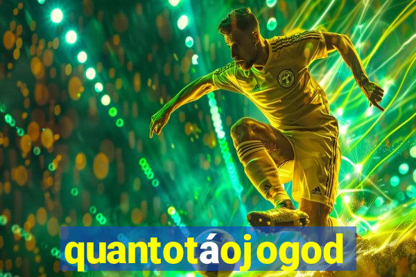 quantotáojogodo