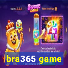 bra365 game