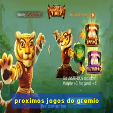 proximos jogos do gremio