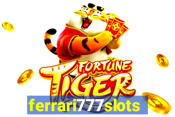 ferrari777slots.com