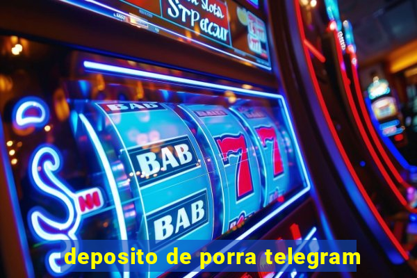 deposito de porra telegram