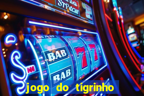 jogo do tigrinho de 5 reais