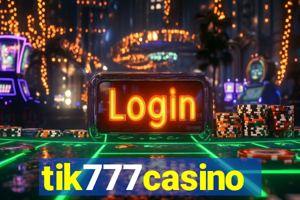 tik777casino