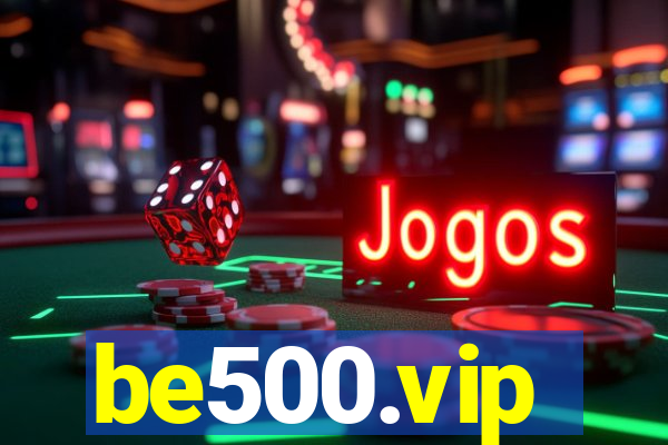 be500.vip