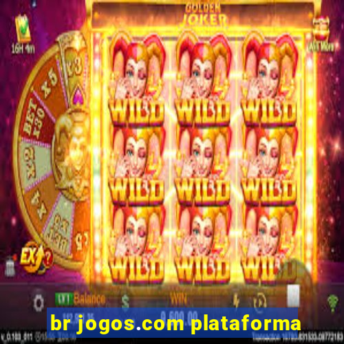 br jogos.com plataforma