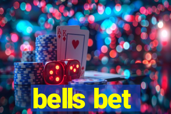 bells bet