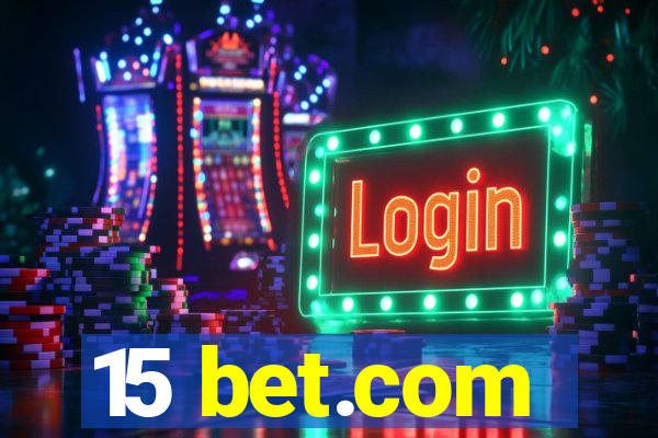 15 bet.com