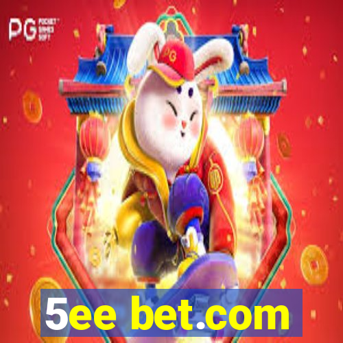 5ee bet.com