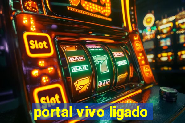 portal vivo ligado