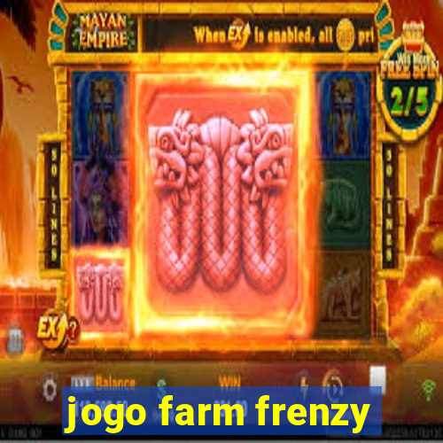 jogo farm frenzy