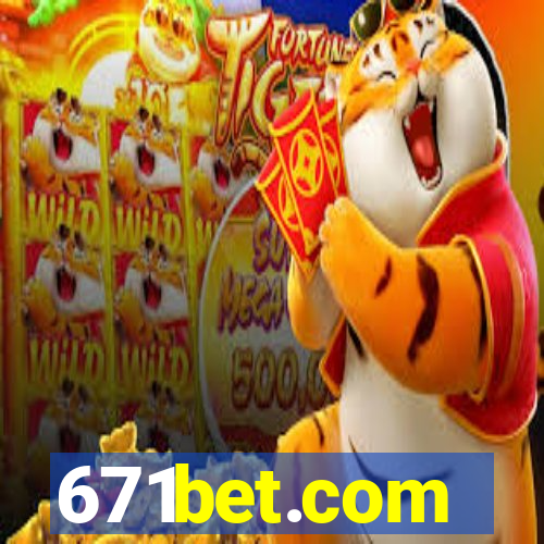 671bet.com