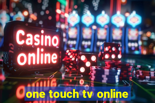 one touch tv online