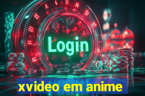 xvideo em anime