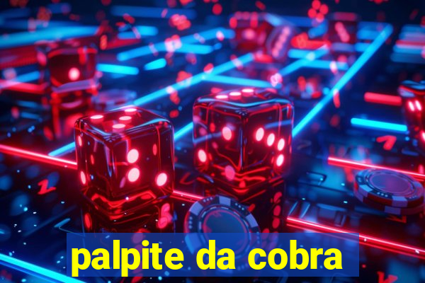 palpite da cobra