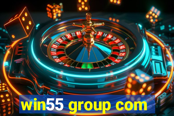 win55 group com