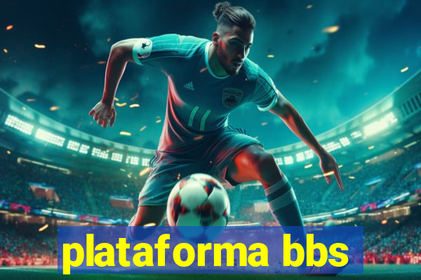 plataforma bbs