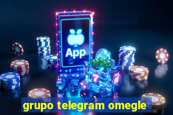 grupo telegram omegle