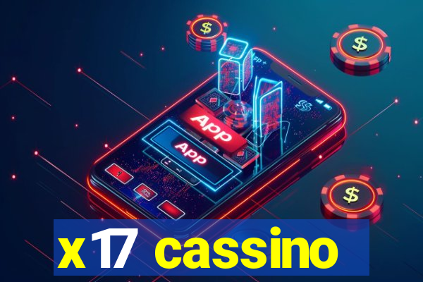 x17 cassino