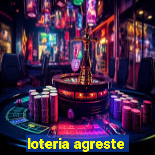 loteria agreste