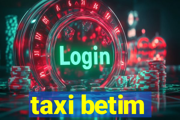 taxi betim