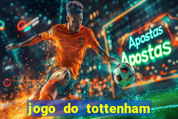 jogo do tottenham hoje palpite